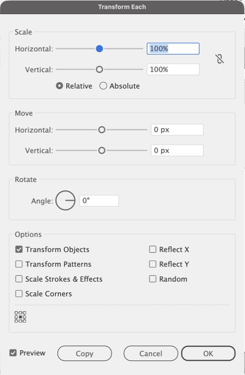 Transform Each dialog. Set Move, then click Copy.